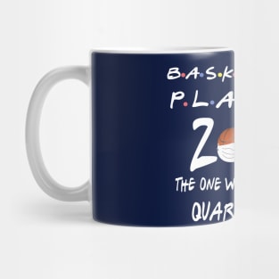 basketball players the one where they were quarantined Mug